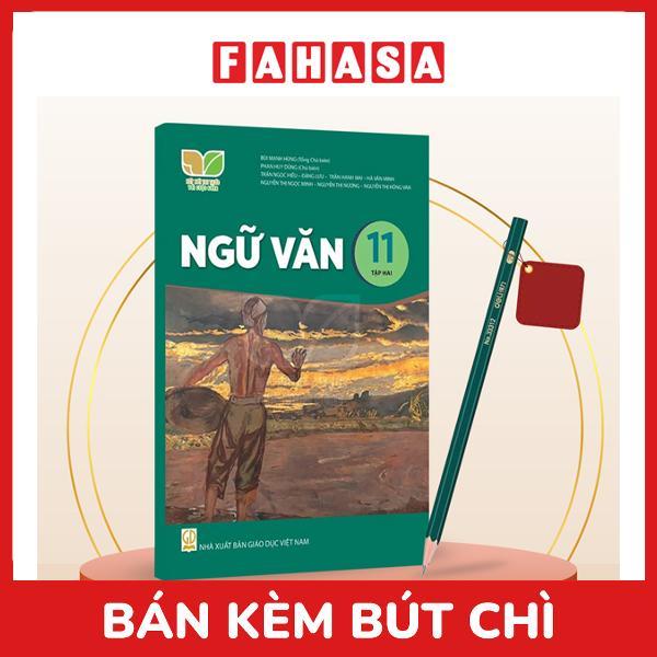 Sách Giáo Khoa Ngữ Văn 11 - Tập 2 (Kết Nối) (Chuẩn) - Kèm Bút Chì