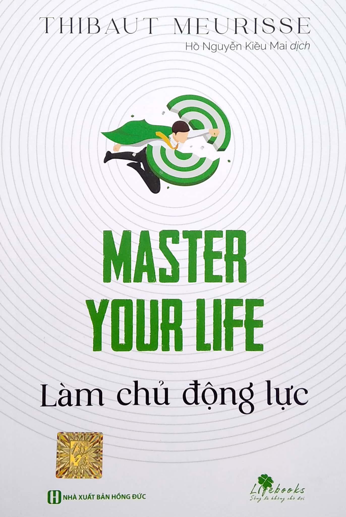 Master Your Life - Làm Chủ Động Lực