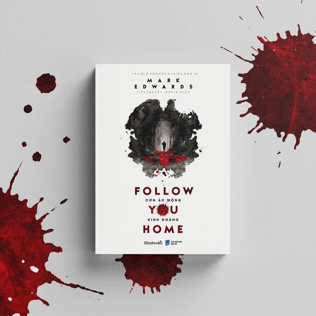 Sách Follow You Home – Cơn Ác Mộng Kinh Hoàng - Skybooks - BẢN QUYỀN