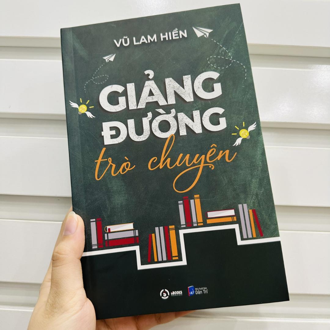 Sách - Giảng Đường Trò Chuyện (Vũ Lam Hiền) - Sbooks