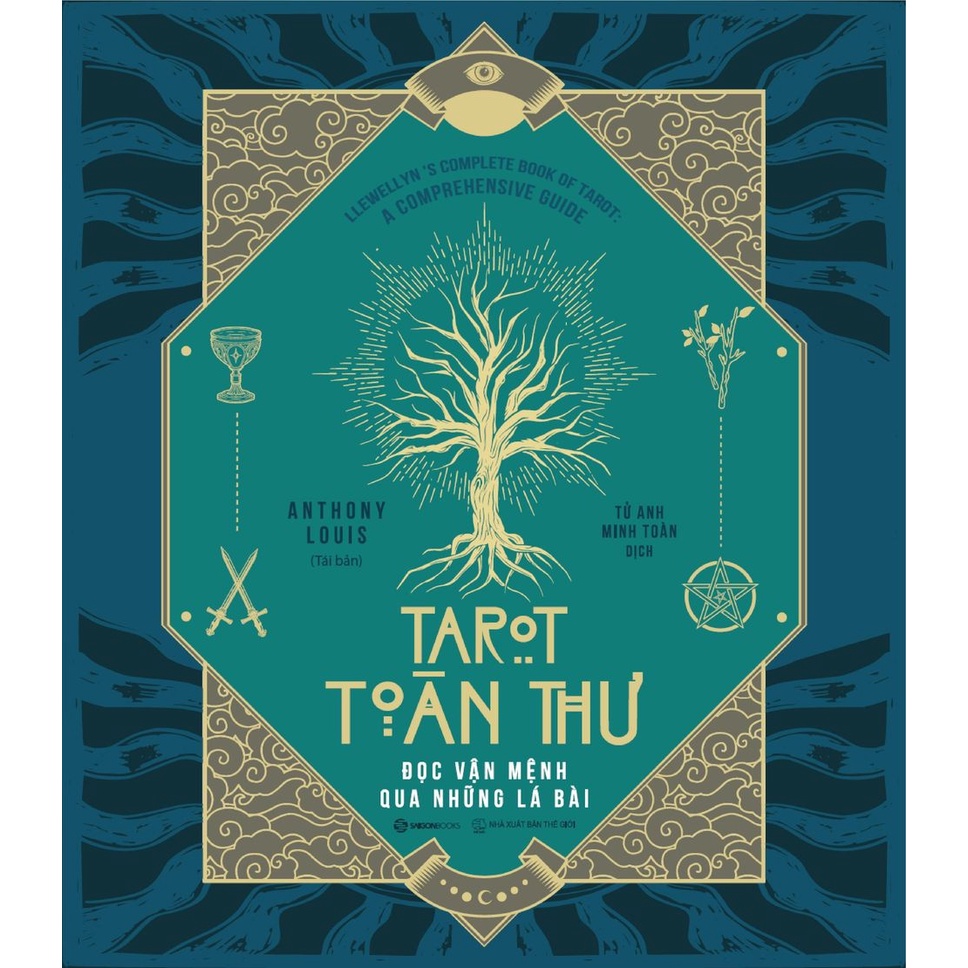 Tarot Toàn Thư - Đọc Vận Mệnh Qua Những Lá Bài - SaigonBooks