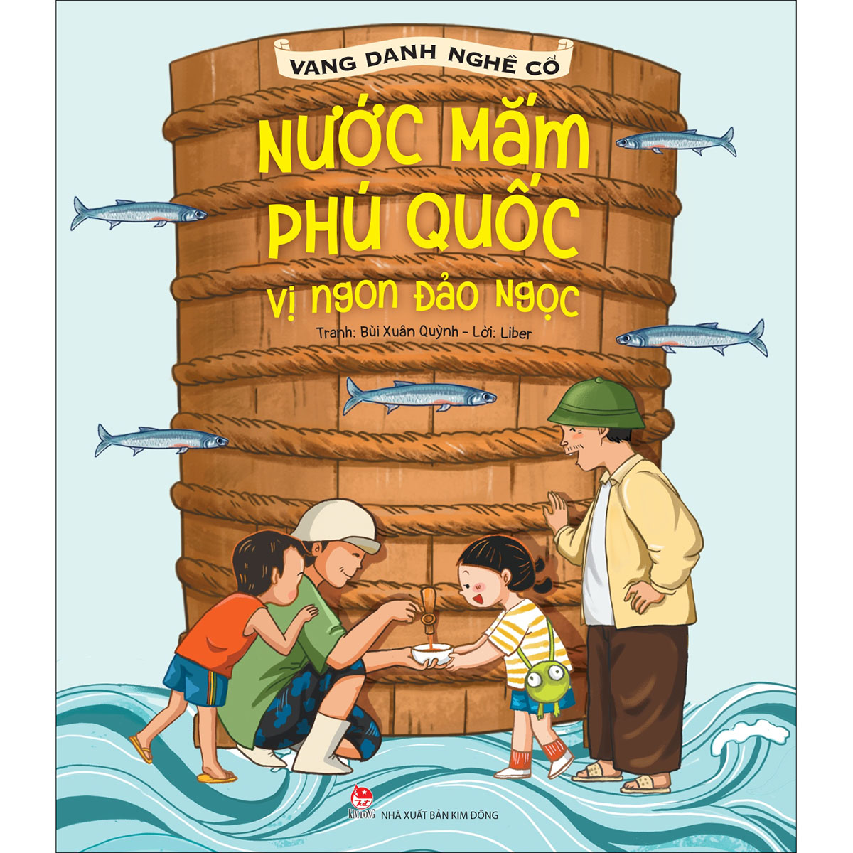 Bộ Sách Vang Danh Nghề Cổ - Nước Mắm Phú Quốc - Vị Ngon Đảo Ngọc