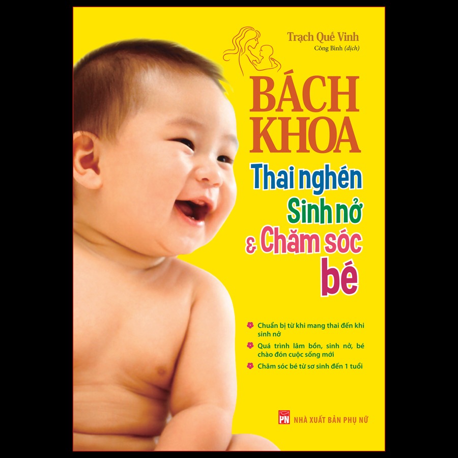 Combo Sách: Tri Thức Cho Một Thai Kì Khỏe Mạnh + Bách Khoa Thai Nghén Sinh Nở Và Chăm Sóc Bé