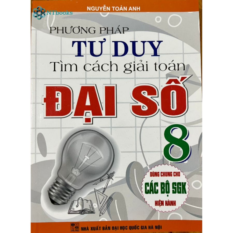 Sách Phương Pháp Tư Duy Tìm Cách Giải Toán Đại Số 8