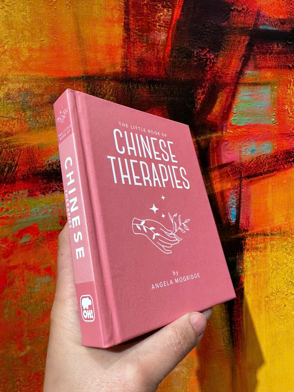 Sách - The Little Book of Chinese Therapies by  Angela Mogridge - Sách tiếng anh