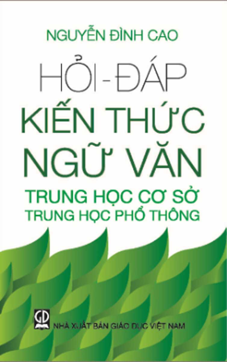 Hỏi – Đáp Kiến Thức Ngữ Văn THCS – THPT - Edibooks