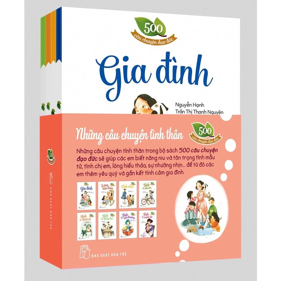 Bộ sách 500 câu chuyện đạo đức - Những câu chuyện tình thân