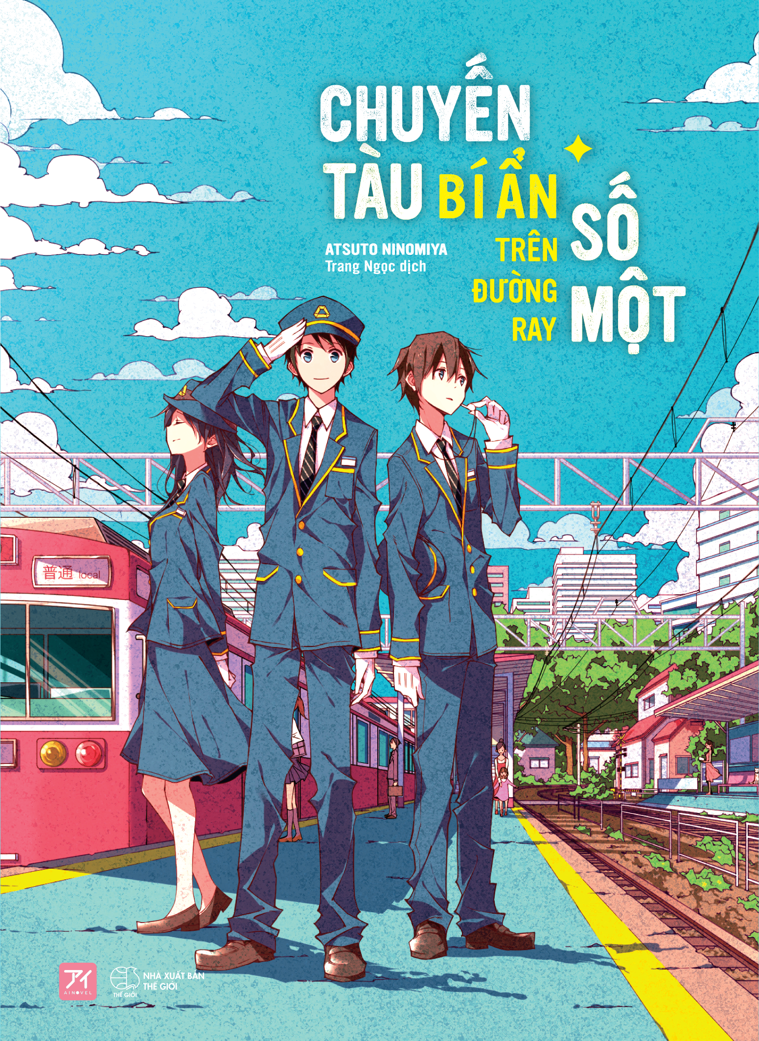 Chuyến Tàu Bí Ẩn Trên Đường Ray Số Một - Tặng Kèm Bookmark