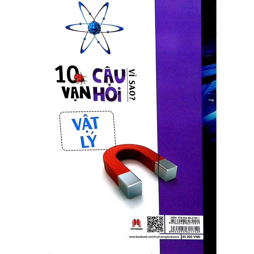 10 Vạn Câu Hỏi Vì Sao? – Vật Lý