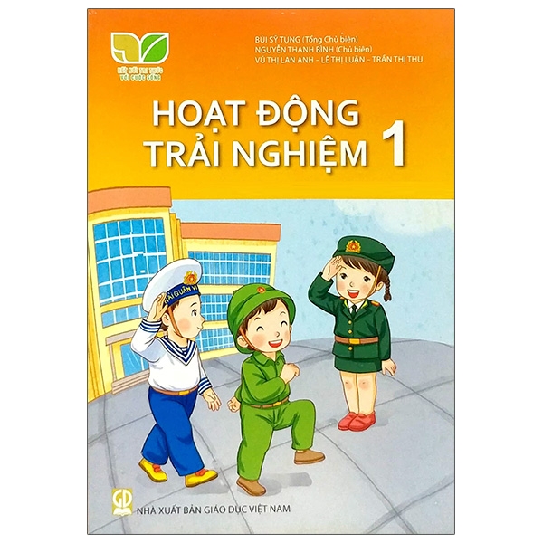 Hoạt Động Trải nghiệm 1 (Bộ Sách Kết Nối Tri Thức Với Cuộc Sống)