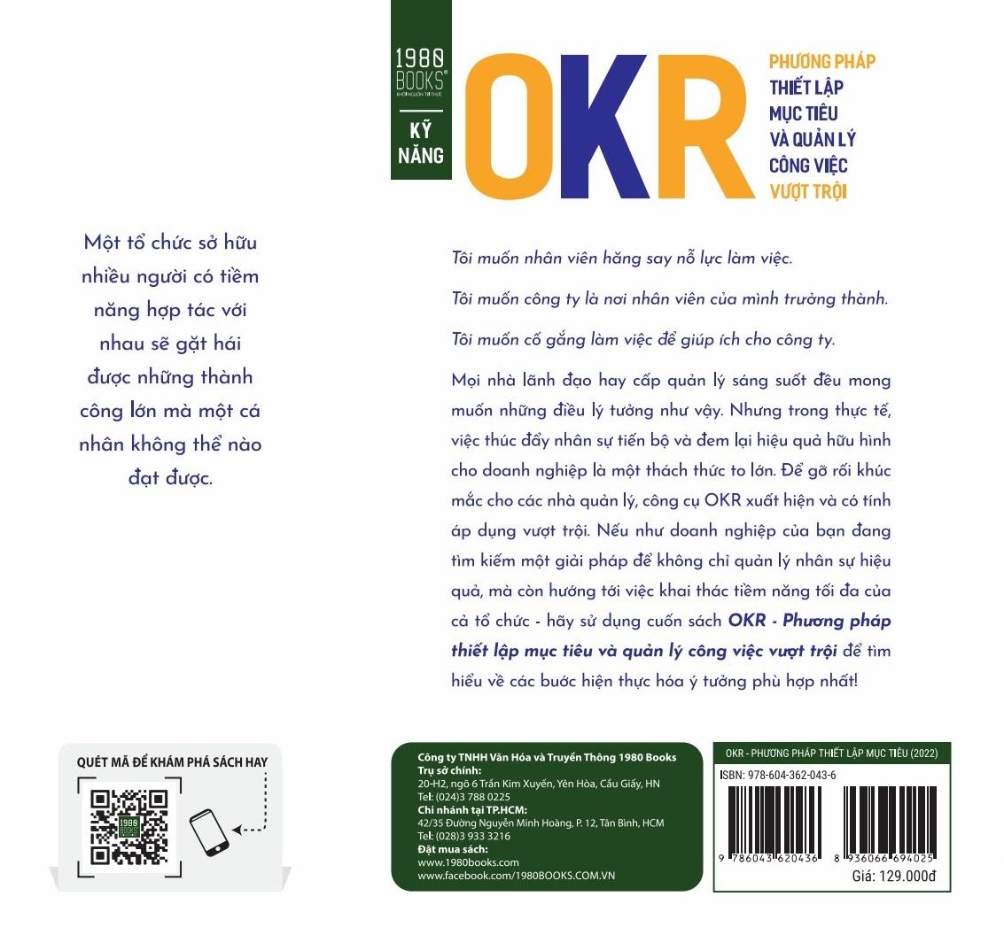 OKR - Phương Pháp Thiết Lập Mục Tiêu Và Quản Lý Công Việc Vượt Trội (Tái Bản)