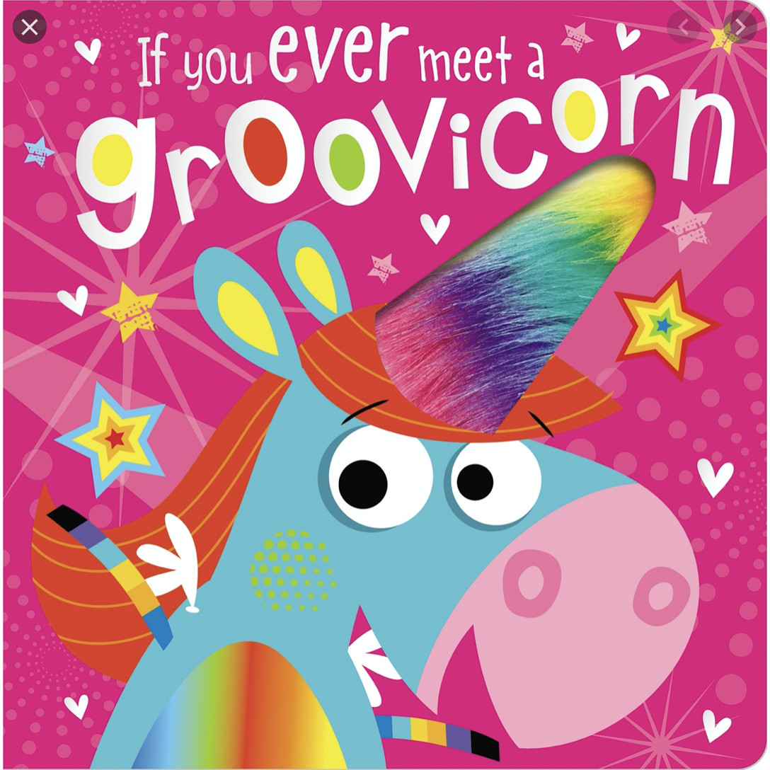 If You Ever Meet a Groovicorn - Bạn Đã Bao Giờ Gặp Một Con Kỳ Lân Chưa