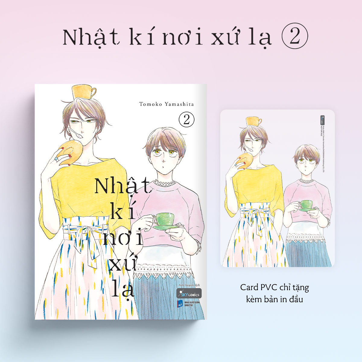 Nhật Kí Nơi Xứ Lạ - Tập 2
