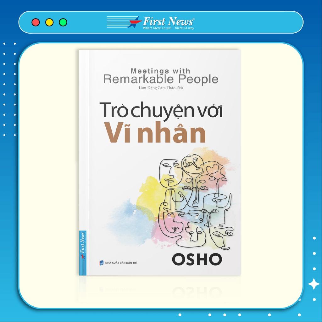 Sách  OSHO Trò Chuyện Với Vĩ Nhân - First News - BẢN QUYỀN