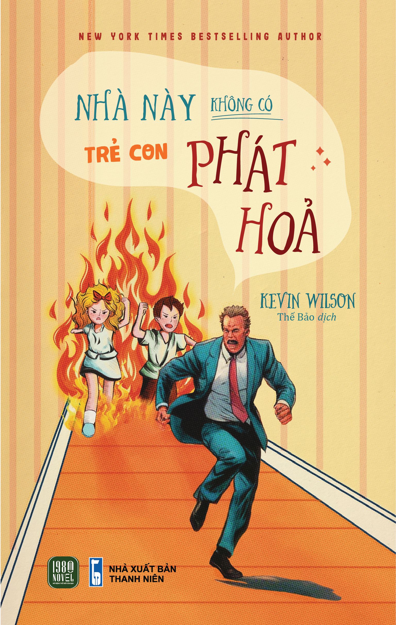 Nhà Này Không Có Trẻ Con Phát Hỏa