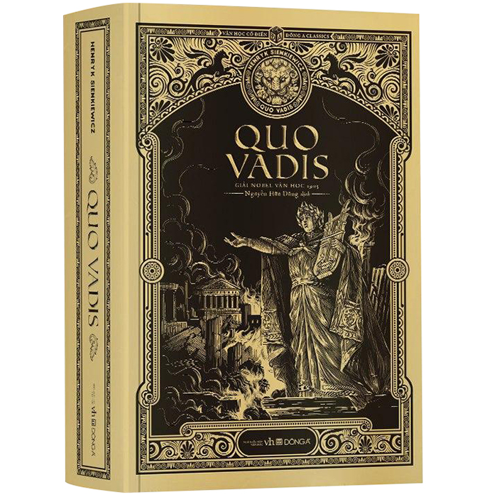 Quo Vadis  (Bìa Cứng) - Tác Phẩm Đoạt Giải Nobel Văn học 1905 (Đông A)