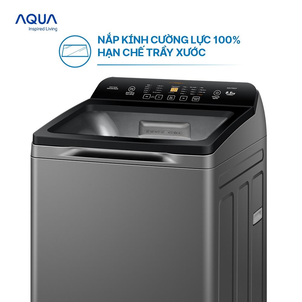 Máy giặt cửa trên Aqua 8.5kg AQW-FR85GT.S - Hàng chính hãng - Chỉ giao HCM, Hà Nội, Đà Nẵng, Hải Phòng, Bình Dương, Đồng Nai, Cần Thơ