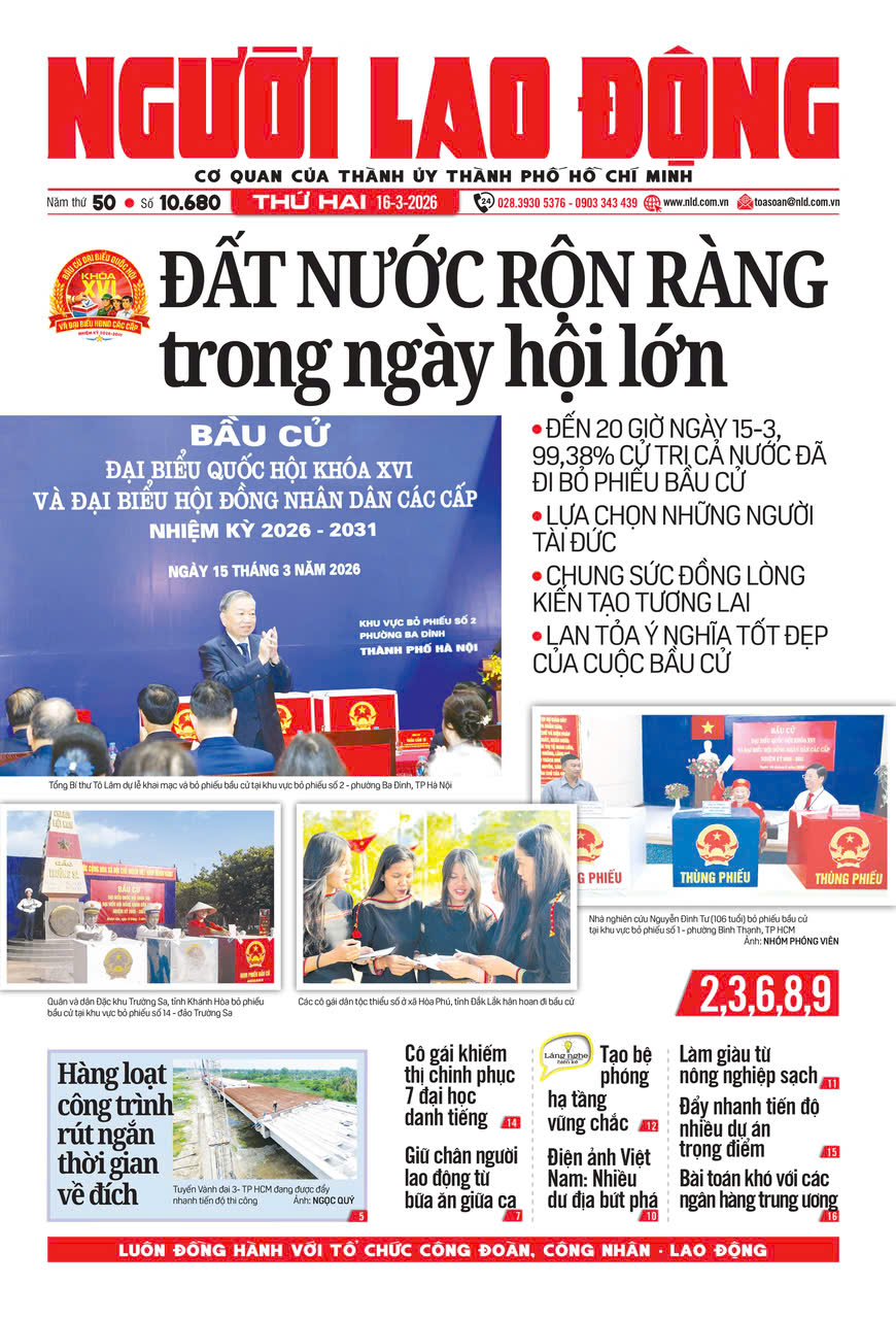 Nhật báo Người Lao Động từ ngày 16-03-2026 đến 22-03-2026