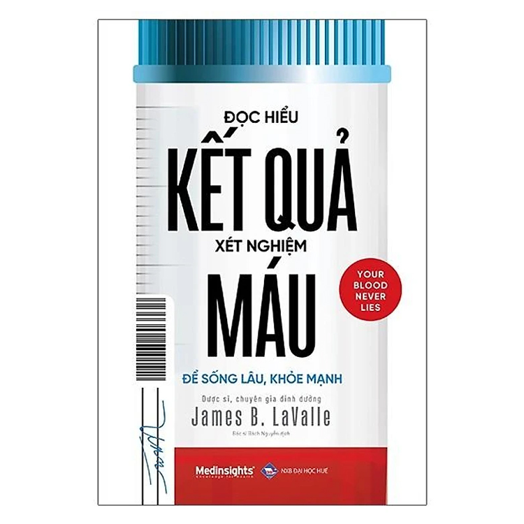 Combo 2 Quyển: Đọc Hiểu Kết Quả Xét Nghiệm Máu - Để Sống Lâu Khoẻ Mạnh + Ăn Theo Nhóm Máu