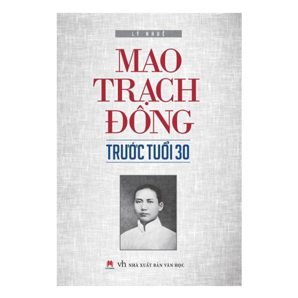 Mao Trach Đông Trước Tuổi 30