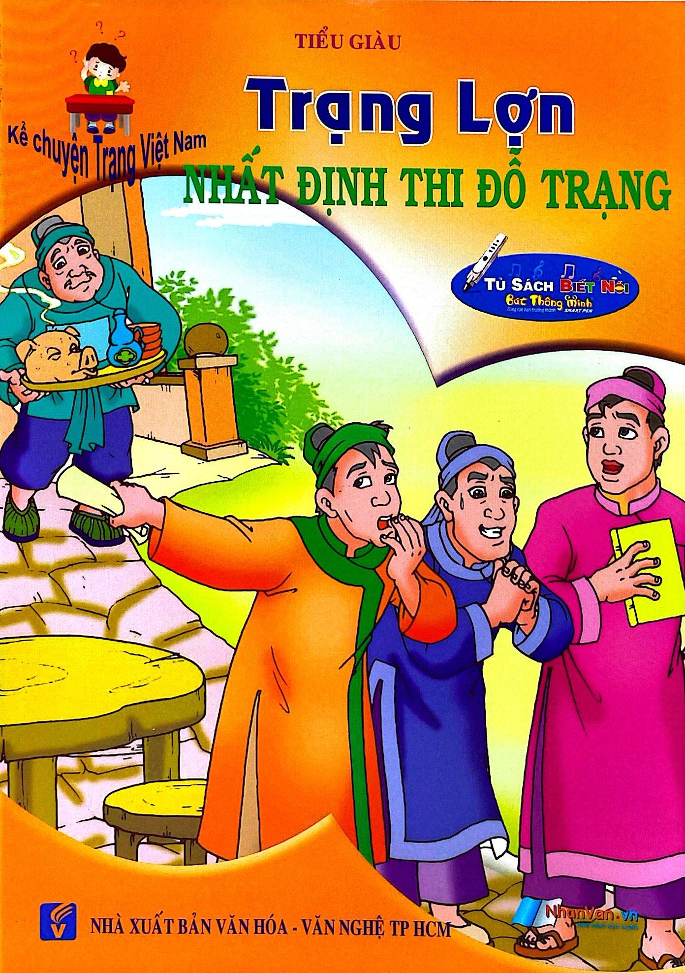 Sách - Kể Chuyện Trạng Việt Nam - Trạng Lợn - Nhất Định Thi Đỗ Trạng