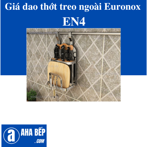 GIÁ DAO THỚT TREO NGOÀI NAN DẸT EURONOX EN4. Hàng Chính Hãng