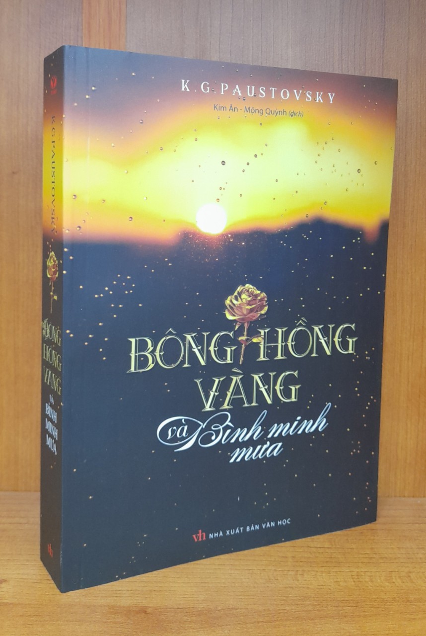 Bông hồng vàng và bình minh mưa (K.G Paustovsky) - Danh tác văn học Nga