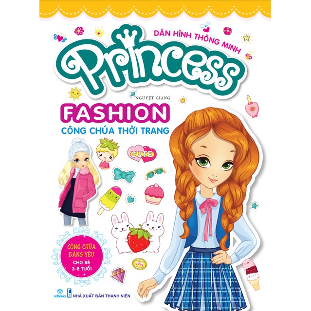 Sách - Combo 6 cuốn dán hình thông minh: Princess Fashion công chúa thời trang (Cho bé 3-8 tuổi) -NDbooks