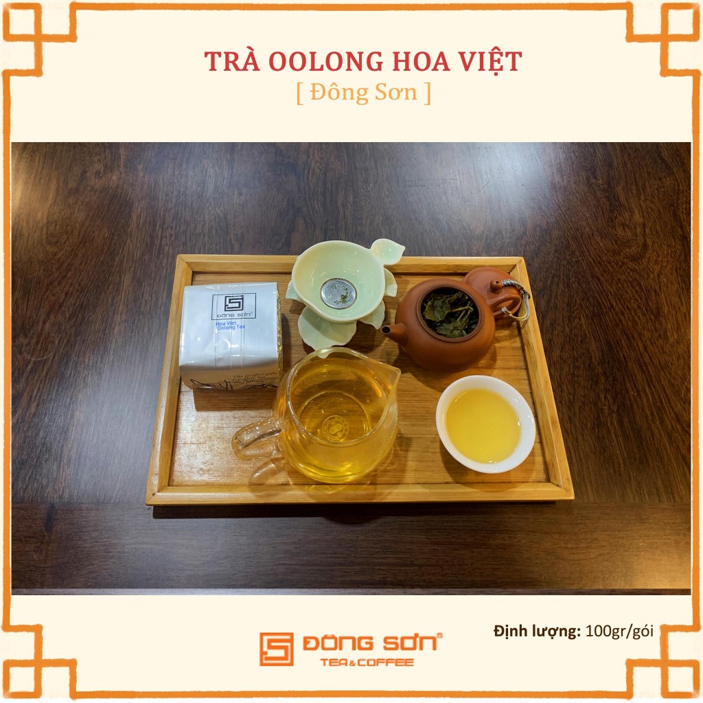Trà Ô Long [ Hoa Việt ] Hương vị dịu nhẹ, hương hoa cam êm dịu - Gói 100g - Đông Sơn