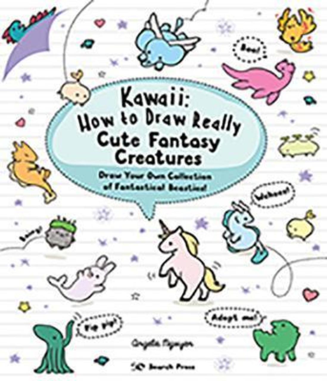 Sách - Kawaii: How to Draw Really Cute Fantasy Creatures : Draw Your Own Collec by Angela Nguyen (UK edition, paperback)