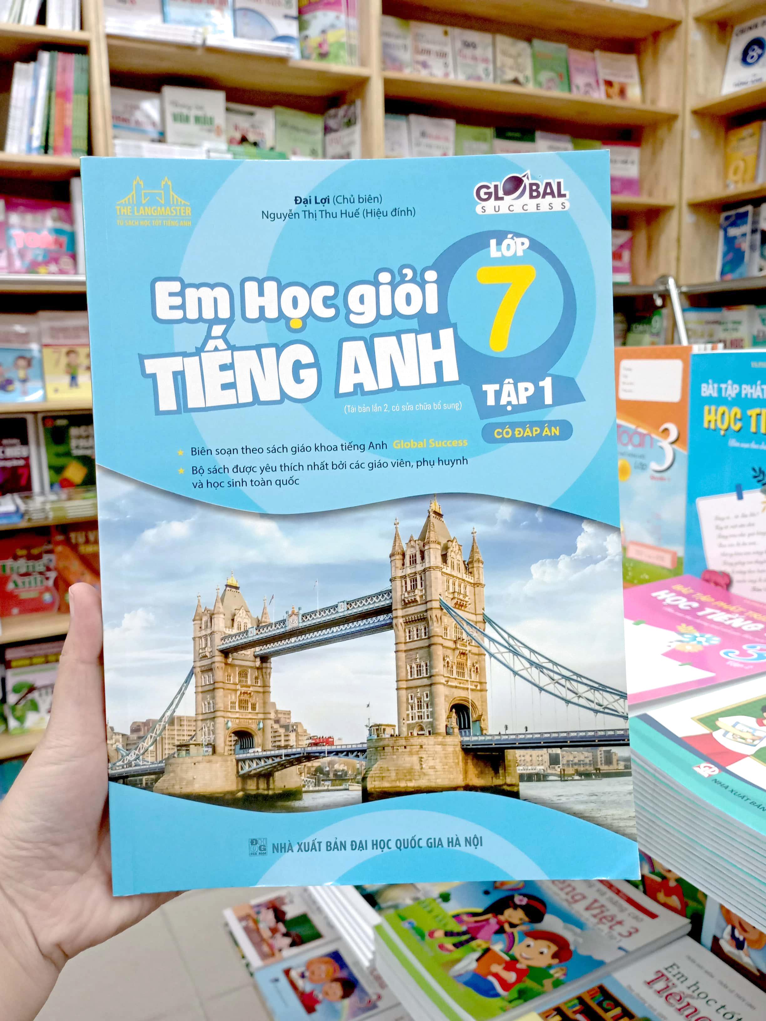 Em Học Giỏi Tiếng Anh Lớp 7 - Tập 1 (Có Đáp Án - Global Success)