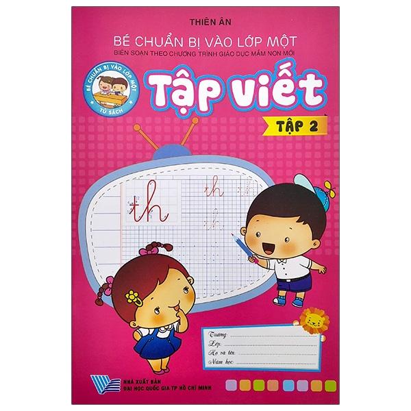 Bé Chuẩn Bị Vào Lớp 1 - Tập Viết - Tập 2
