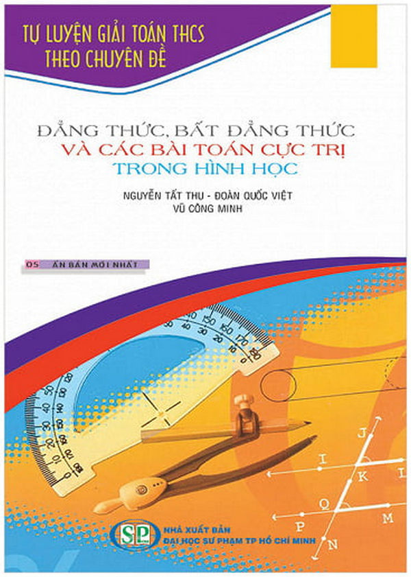 Đẳng Thức, Bất Đẳng Thức Và Các Bài Toán Cực Trị Tong Hình Học