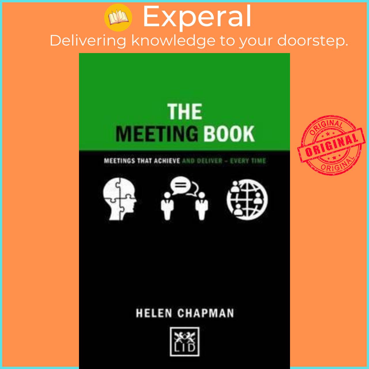 Sách - The Meeting Book : 50 Practical Tips for How to Have an Effective Meetin by Helen Chapman (UK edition, paperback)