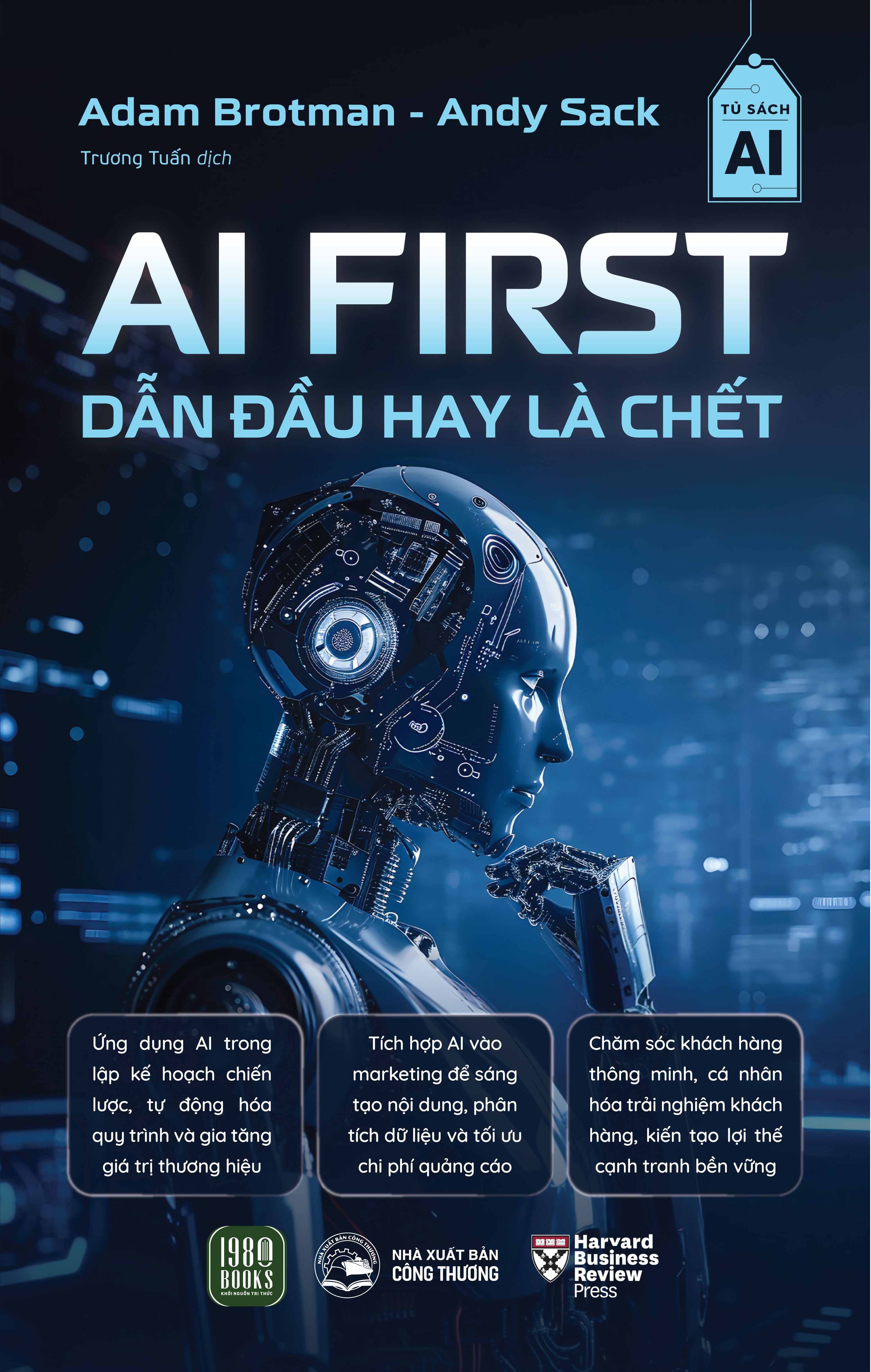 AI First - Dẫn Đầu Hay Là Chết