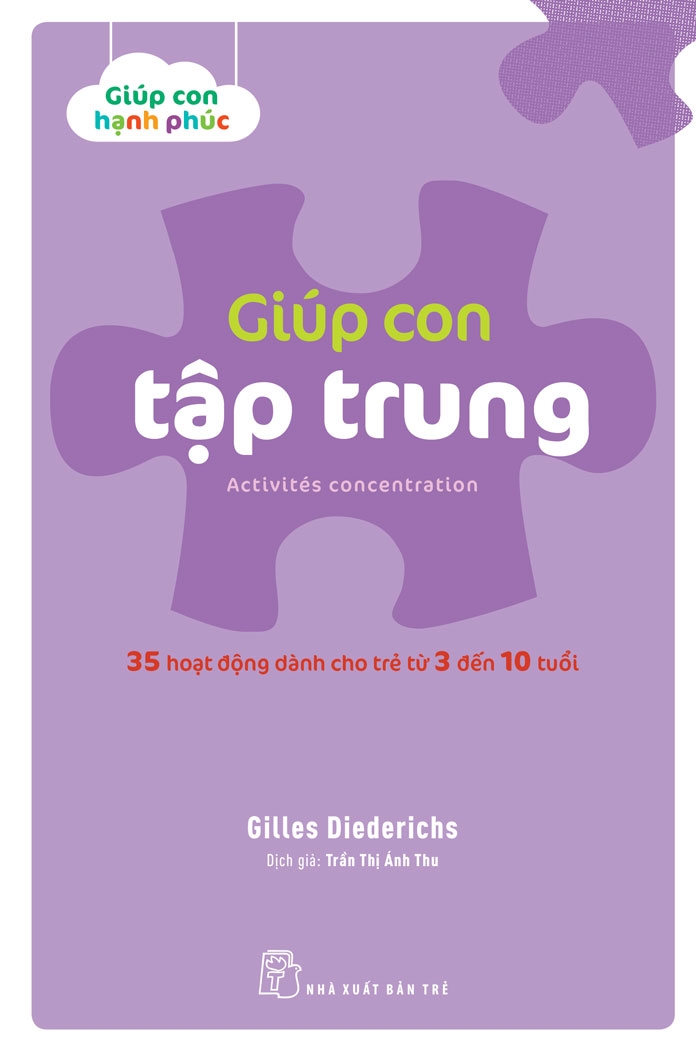 Giúp Con Tập Trung - 35 Hoạt Động Dành Cho Trẻ Từ 3 - 10 Tuổi