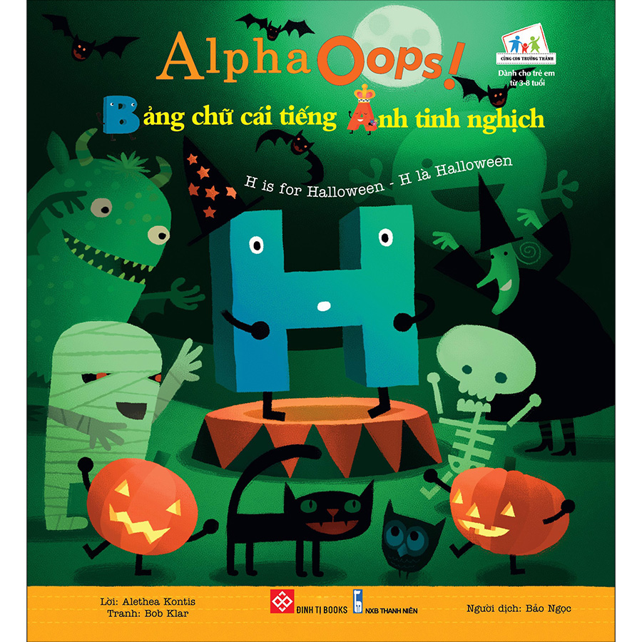 AlphaOops! Bảng Chữ Cái Tiếng Anh Tinh Nghịch - H Is For Halloween - H Là Halloween