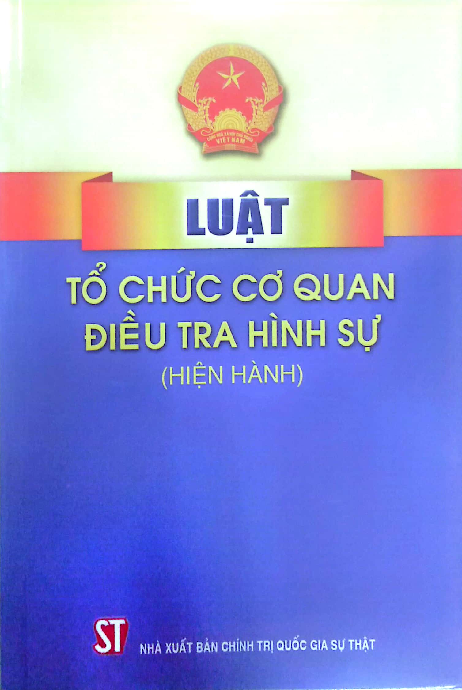 Luật Tổ chức cơ quan điều tra hình sự (Hiện hành)