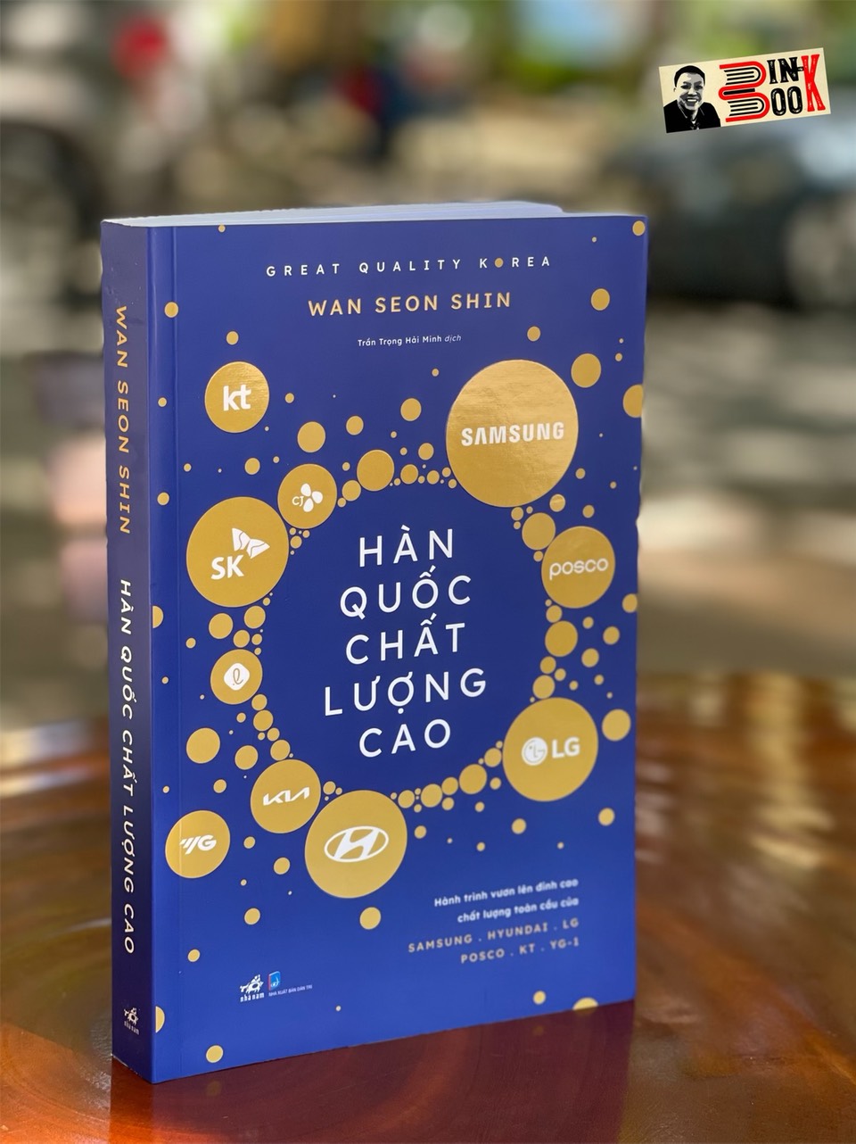 HÀN QUỐC CHẤT LƯỢNG CAO - GREAT QUALITY KOREA – Wan Seon Shin - Nhã Nam (Sách mới 2022)