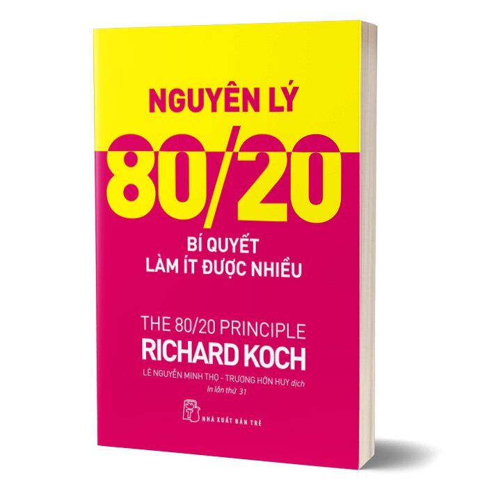 Nguyên Lý 80/20 - Bí Quyết Làm Ít Được Nhiều (Tái Bản