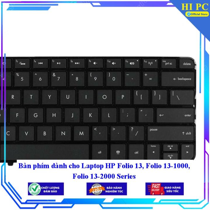 Bàn phím dành cho Laptop HP Folio 13 Folio 13-1000 Folio 13-2000 Series - Hàng Nhập Khẩu mới 100%