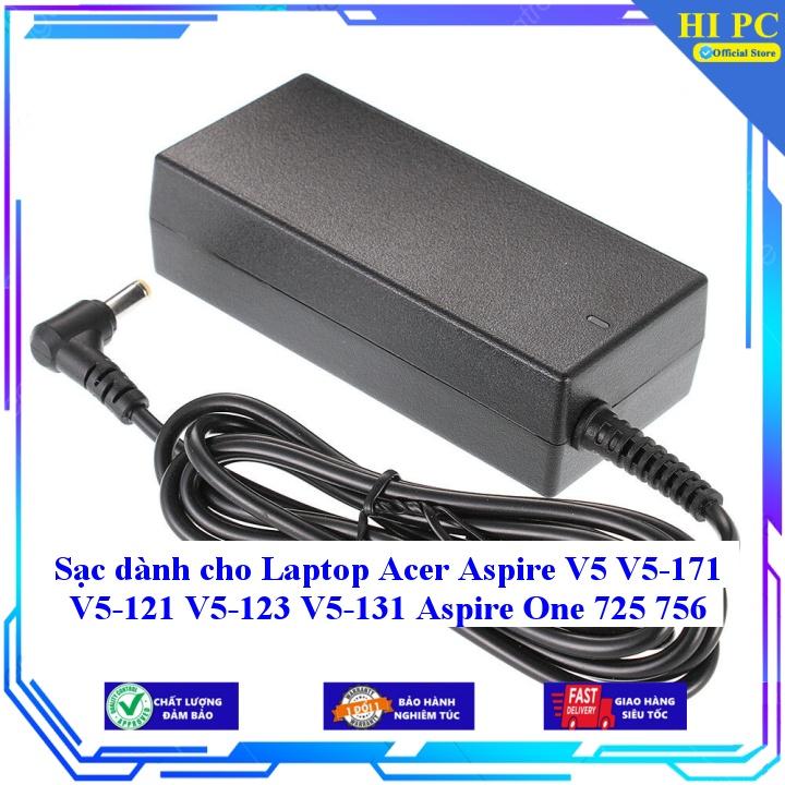Sạc dành cho Laptop Acer Aspire V5 V5-171 V5-121 V5-123 V5-131 Aspire One 725 756 - Kèm Dây nguồn - Hàng Nhập Khẩu