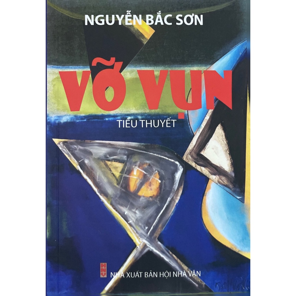 Vỡ vụn - Nguyễn Bắc Sơn (HT)