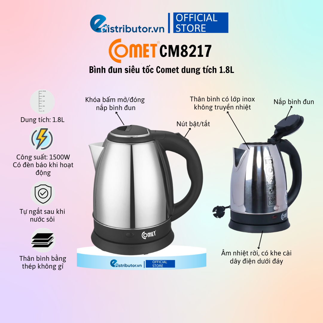 Bình đun siêu tốc Comet CM8215 (1.5L) - CM8217 (1.8L) - Hàng Chính Hãng - Bảo Hành 12 Tháng