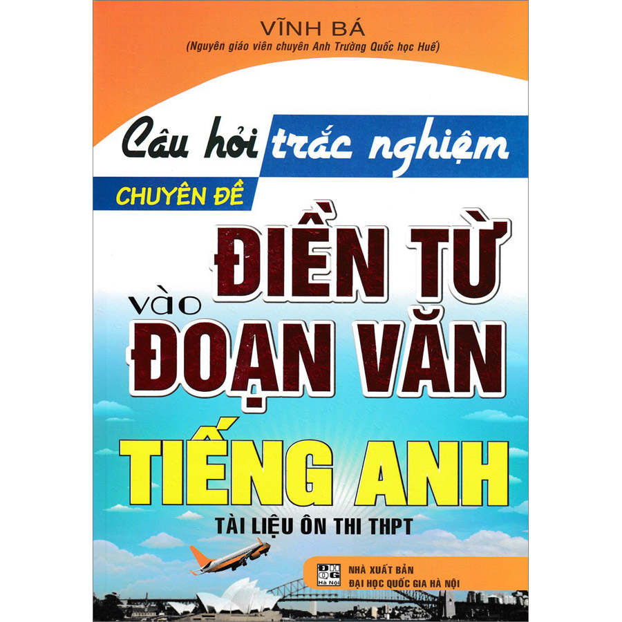 Câu Hỏi Trắc Nghiệm Chuyên Đề Điền Từ Vào Đoạn Văn Tiếng Anh