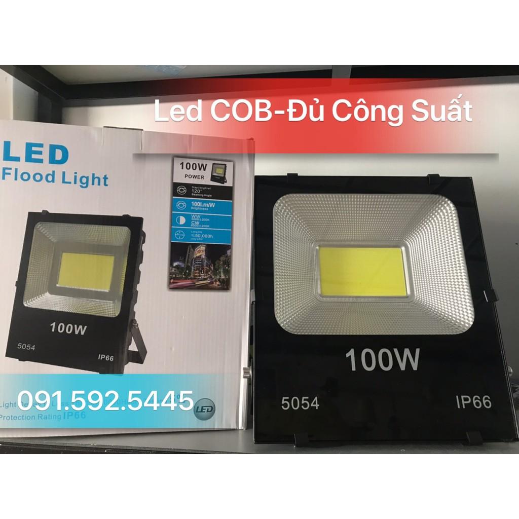 ĐÈN PHA LED COB IP66 5054,100W, 50W(Hàng Đủ Công Suất).