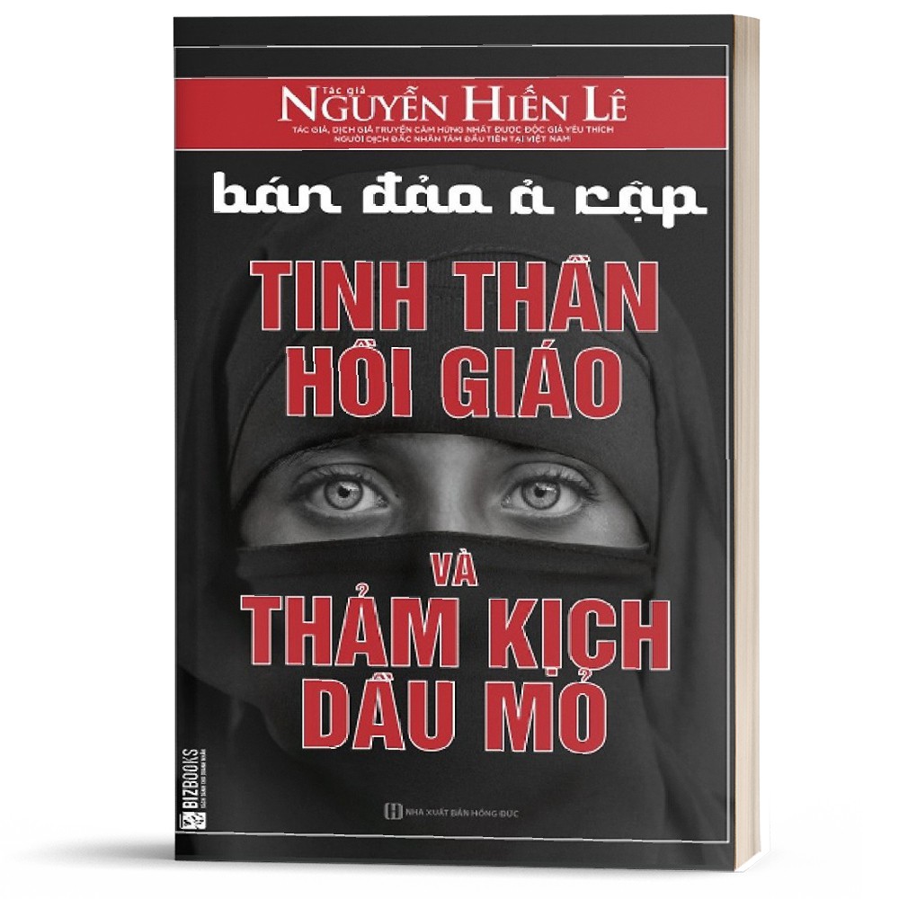 Bán đảo Ả rập - Tinh thần hồi giáo và thảm kịch dầu mỏ