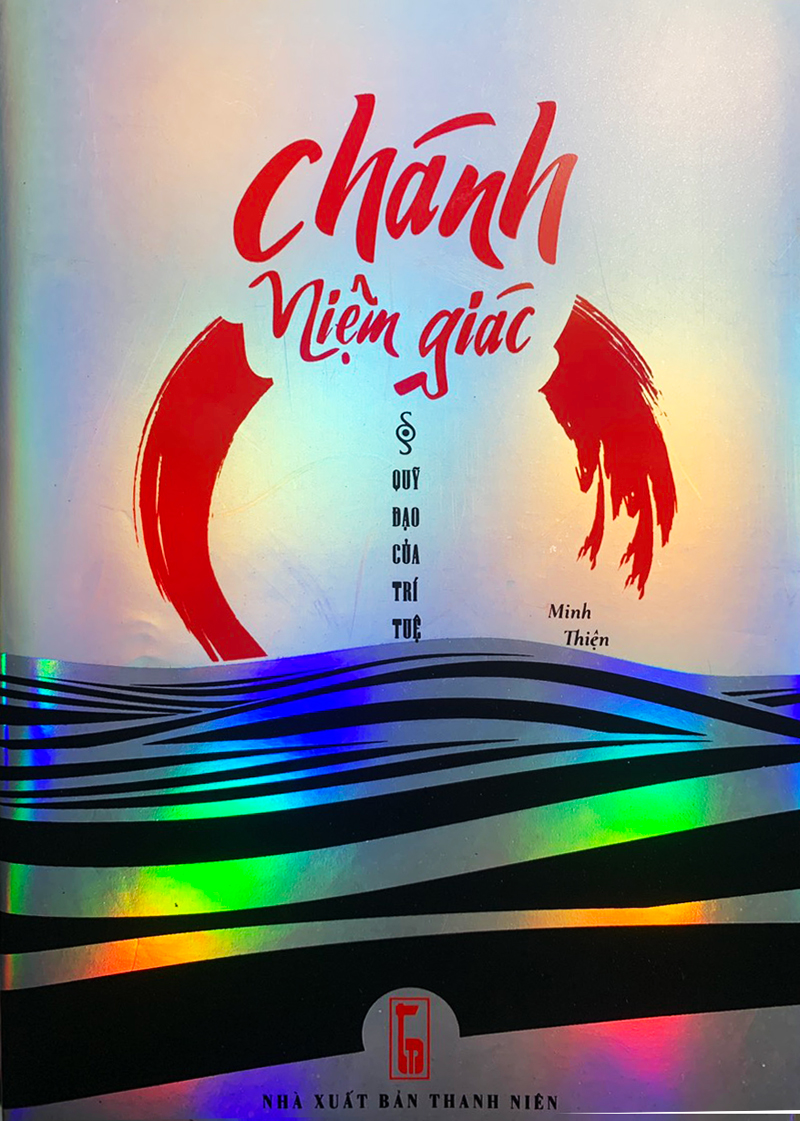 Chánh Niệm Giác - Quỹ Đạo Của Trí Tuệ