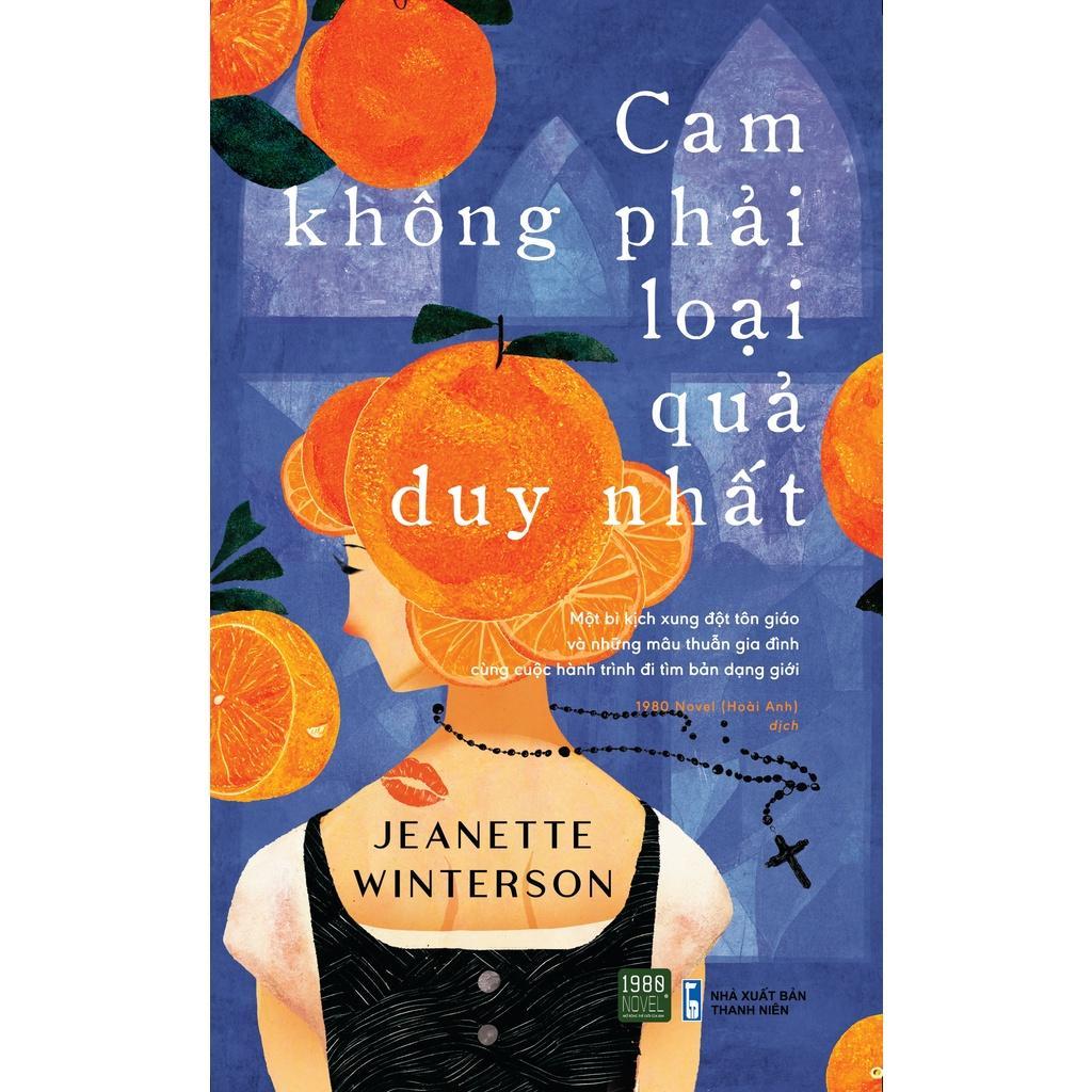 Cam Không Phải Loại Quả Duy Nhất - Bản Quyền