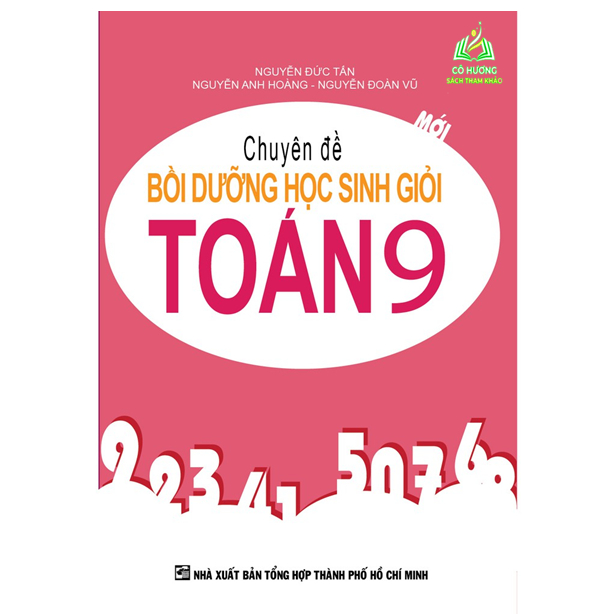 Sách - Chuyên Đề Bồi Dưỡng Học Sinh Giỏi Toán 9